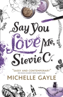 Say You Love Me, Stevie C, Paperback Book Say You Love Me, Stevie C, Paperback Book