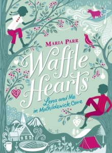 Waffle Hearts, Hardback Book Waffle Hearts, Hardback Book