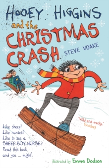 Hooey Higgins and the Christmas Crash, Paperback Book Hooey Higgins and the Christmas Crash, Paperback Book
