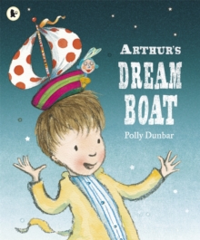 Arthur's Dream Boat, Paperback Book Arthur's Dream Boat, Paperback Book