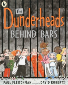 The Dunderheads Behind Bars, Paperback Book The Dunderheads Behind Bars, Paperback Book