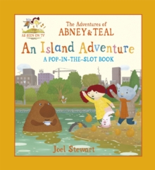 The Adventures of Abney & Teal: An Island Adventure, Paperback Book The Adventures of Abney & Teal: An Island Adventure, Paperback Book