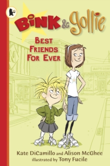 Bink and Gollie: Best Friends For Ever, Paperback / softback Book Bink and Gollie: Best Friends For Ever, Paperback / softback Book