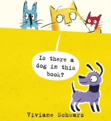 Is There a Dog in This Book?, Hardback Book Is There a Dog in This Book?, Hardback Book
