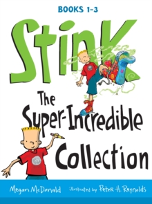 Stink: The Super-Incredible Collection