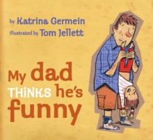 My Dad Thinks He's Funny, Paperback Book My Dad Thinks He's Funny, Paperback Book