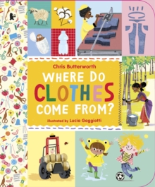 Where Do Clothes Come from?, Paperback Book Where Do Clothes Come from?, Paperback Book