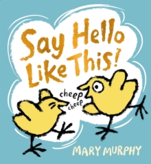 Say hello like this!, Hardback Book Say hello like this!, Hardback Book