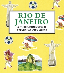 Rio de Janeiro: A Three-Dimensional Expanding City Guide, Hardback Book Rio de Janeiro: A Three-Dimensional Expanding City Guide, Hardback Book