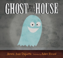 Ghost in the House, Hardback Book Ghost in the House, Hardback Book