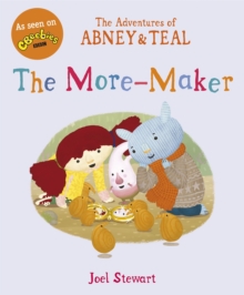 The Adventures of Abney & Teal: The More-Maker, Paperback Book The Adventures of Abney & Teal: The More-Maker, Paperback Book