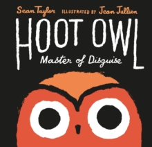 Hoot Owl, Master of Disguise, Hardback Book Hoot Owl, Master of Disguise, Hardback Book