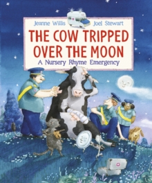 The Cow Tripped Over the Moon, Hardback Book The Cow Tripped Over the Moon, Hardback Book