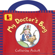 My First Doctor's Bag, Board book Book My First Doctor's Bag, Board book Book