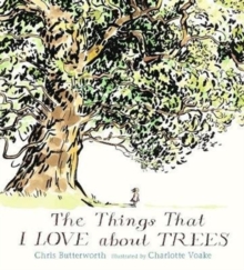 The Things That I LOVE about TREES, Hardback Book The Things That I LOVE about TREES, Hardback Book