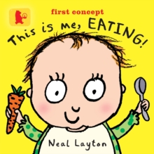 This is Me, Eating!, Board book Book This is Me, Eating!, Board book Book