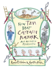 How Tom Beat Captain Najork and His Hired Sportsmen, Paperback Book How Tom Beat Captain Najork and His Hired Sportsmen, Paperback Book