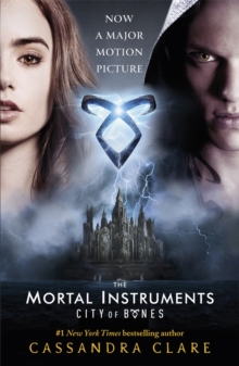 The Mortal Instruments 1 : City of Bones Movie Tie-in