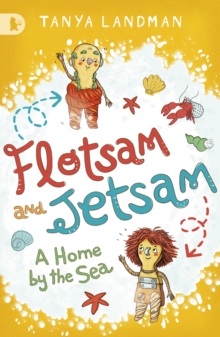 Flotsam and Jetsam : A Home by the Sea, Paperback / softback Book Flotsam and Jetsam : A Home by the Sea, Paperback / softback Book