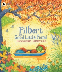 Filbert, the Good Little Fiend, Paperback / softback Book Filbert, the Good Little Fiend, Paperback / softback Book