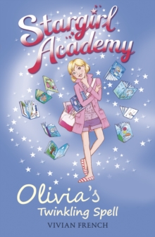 Stargirl Academy 6: Olivia's Twinkling Spell