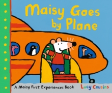 Maisy Goes by Plane, Hardback Book Maisy Goes by Plane, Hardback Book