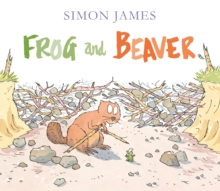 Frog and Beaver, Hardback Book Frog and Beaver, Hardback Book