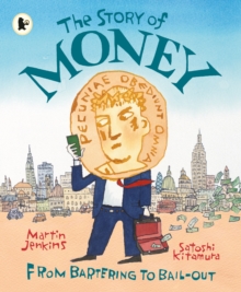 The Story of Money, Paperback / softback Book The Story of Money, Paperback / softback Book