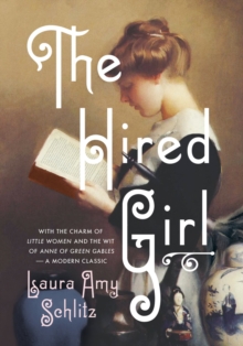 The Hired Girl, Hardback Book The Hired Girl, Hardback Book