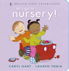 Let's Go to Nursery!, Hardback Book Let's Go to Nursery!, Hardback Book
