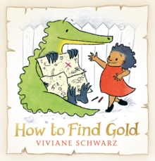 How to Find Gold, Hardback Book How to Find Gold, Hardback Book