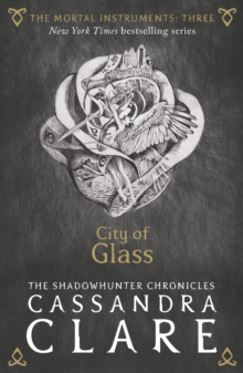 The Mortal Instruments 3: City of Glass, Paperback Book The Mortal Instruments 3: City of Glass, Paperback Book