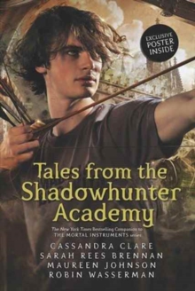 Tales from the Shadowhunter Academy, Paperback Book Tales from the Shadowhunter Academy, Paperback Book