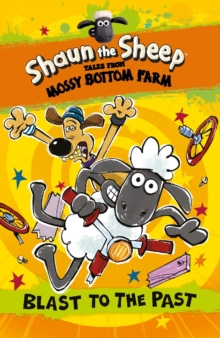 Shaun the Sheep: Blast to the Past, Paperback Book Shaun the Sheep: Blast to the Past, Paperback Book