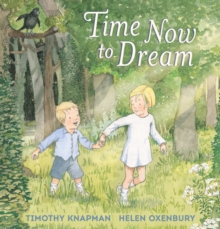 TIME NOW TO DREAM, Hardback Book TIME NOW TO DREAM, Hardback Book