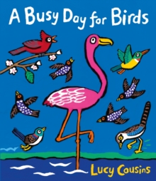 A Busy Day for Birds, Hardback Book A Busy Day for Birds, Hardback Book