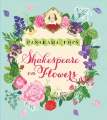 Shakespeare on Flowers: Panorama Pops, Hardback Book Shakespeare on Flowers: Panorama Pops, Hardback Book