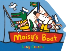 Maisy's Boat, Board book Book Maisy's Boat, Board book Book