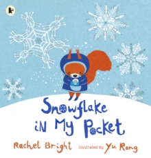 Snowflake in My Pocket, Paperback / softback Book Snowflake in My Pocket, Paperback / softback Book