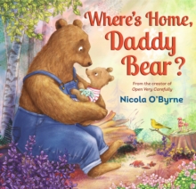 Where's Home, Daddy Bear?, Hardback Book Where's Home, Daddy Bear?, Hardback Book