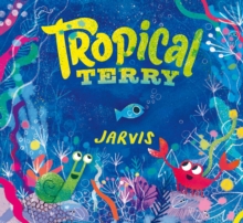 Tropical Terry, Hardback Book Tropical Terry, Hardback Book