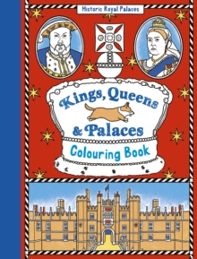 Kings, Queens and Palaces Colouring Book, Paperback Book Kings, Queens and Palaces Colouring Book, Paperback Book