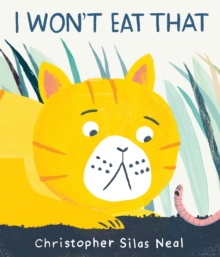 I Won't Eat That, Hardback Book I Won't Eat That, Hardback Book