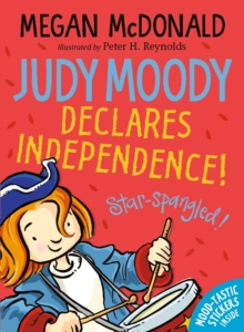 Judy Moody Declares Independence!, Paperback Book Judy Moody Declares Independence!, Paperback Book