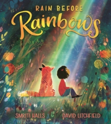 Rain Before Rainbows, Hardback Book Rain Before Rainbows, Hardback Book