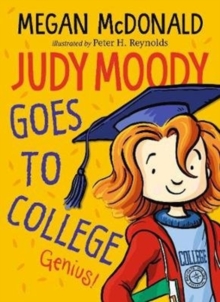 Judy Moody Goes to College, Paperback / softback Book Judy Moody Goes to College, Paperback / softback Book