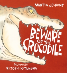 Beware of the Crocodile, Paperback / softback Book Beware of the Crocodile, Paperback / softback Book
