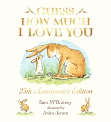 Guess How Much I Love You, Paperback / softback Book Guess How Much I Love You, Paperback / softback Book