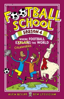 Football School Season 4: Where Football Explains The World