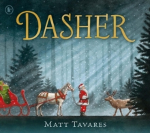 Dasher : How A Brave Little Doe Changed Christmas Forever